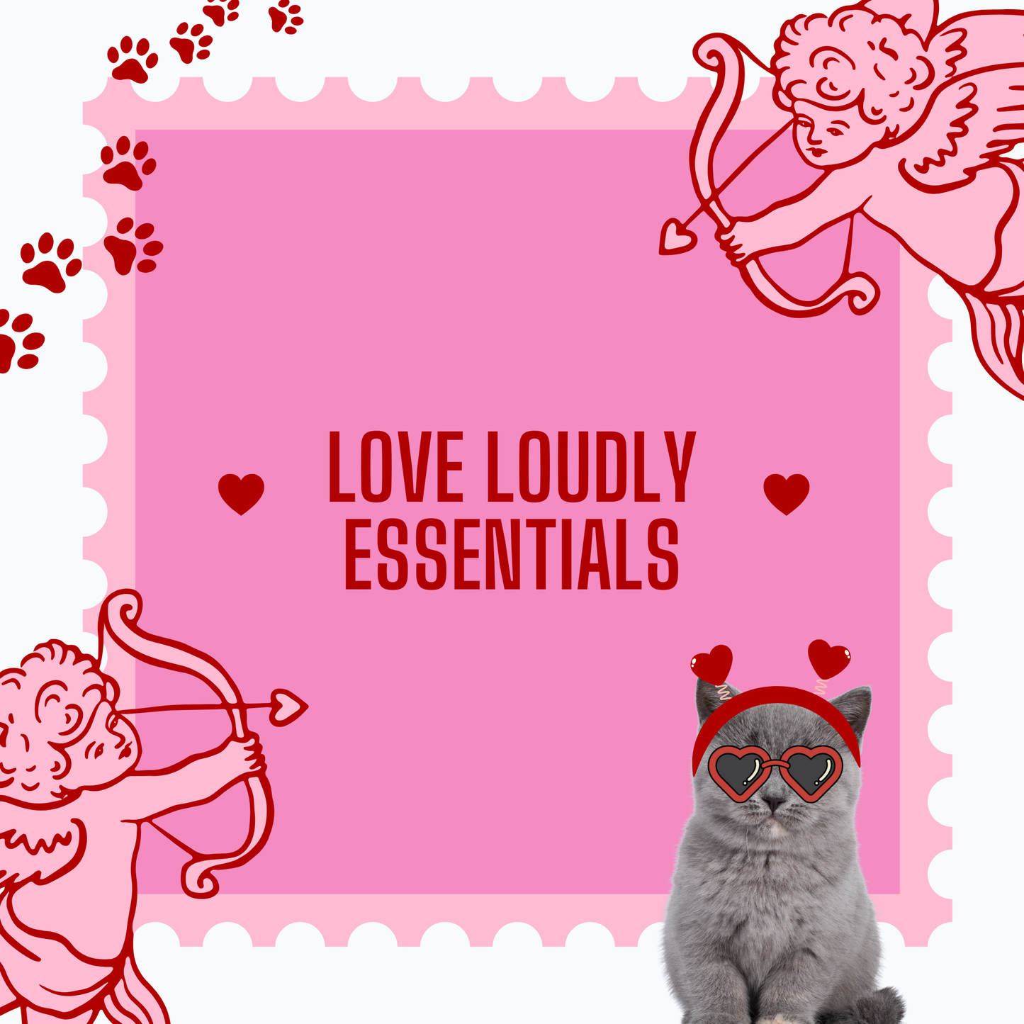 Love Loudly Essentials